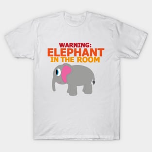 Warning: Elephant In The Room T-Shirt